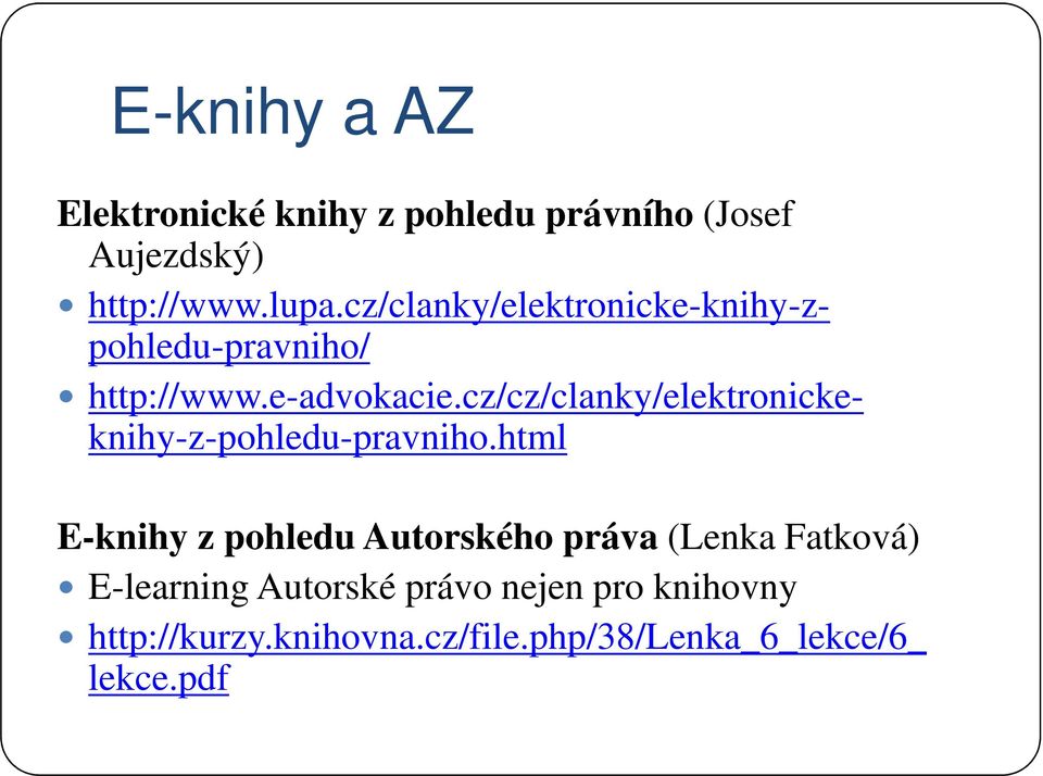 cz/cz/clanky/elektronickeknihy-z-pohledu-pravniho.