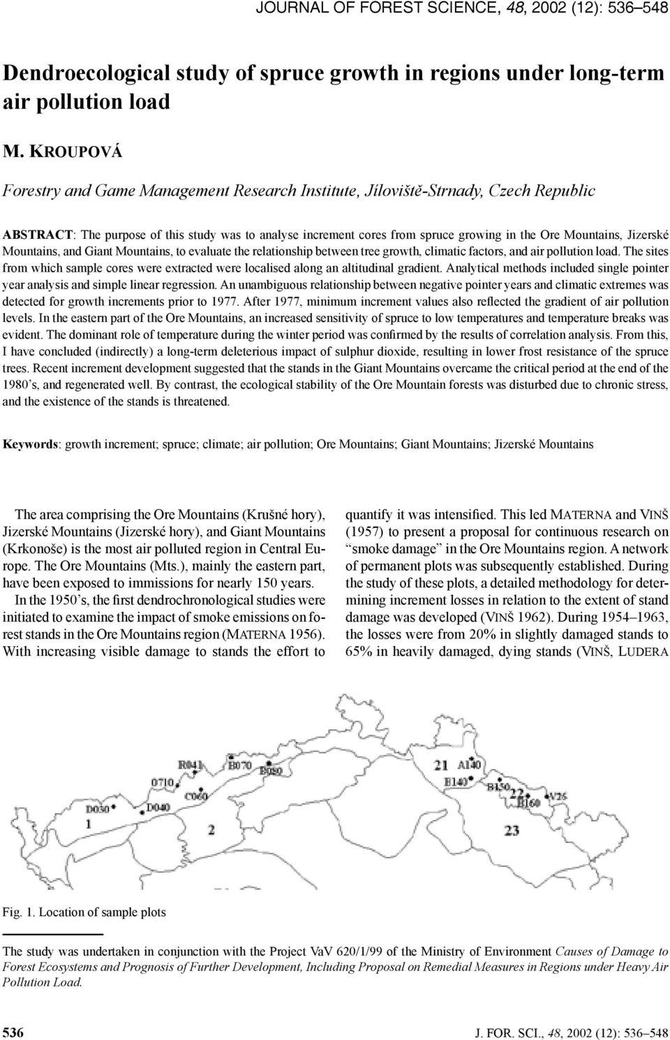 Mountains, Jizerské Mountains, and Giant Mountains, to evaluate the relationship between tree growth, climatic factors, and air pollution load.