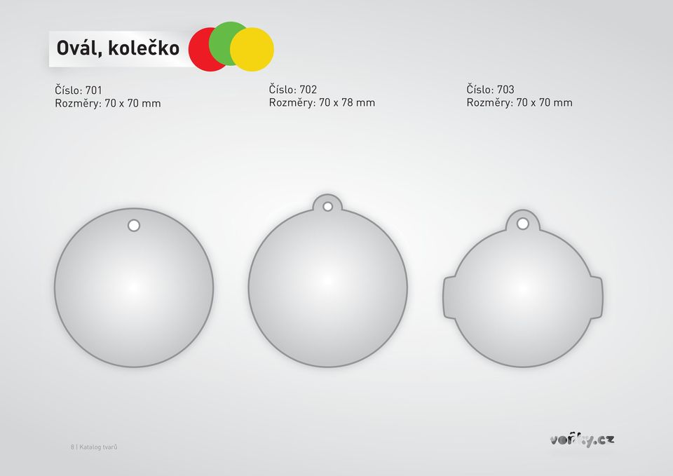 Rozměry: 70 x 78 mm Číslo: 703