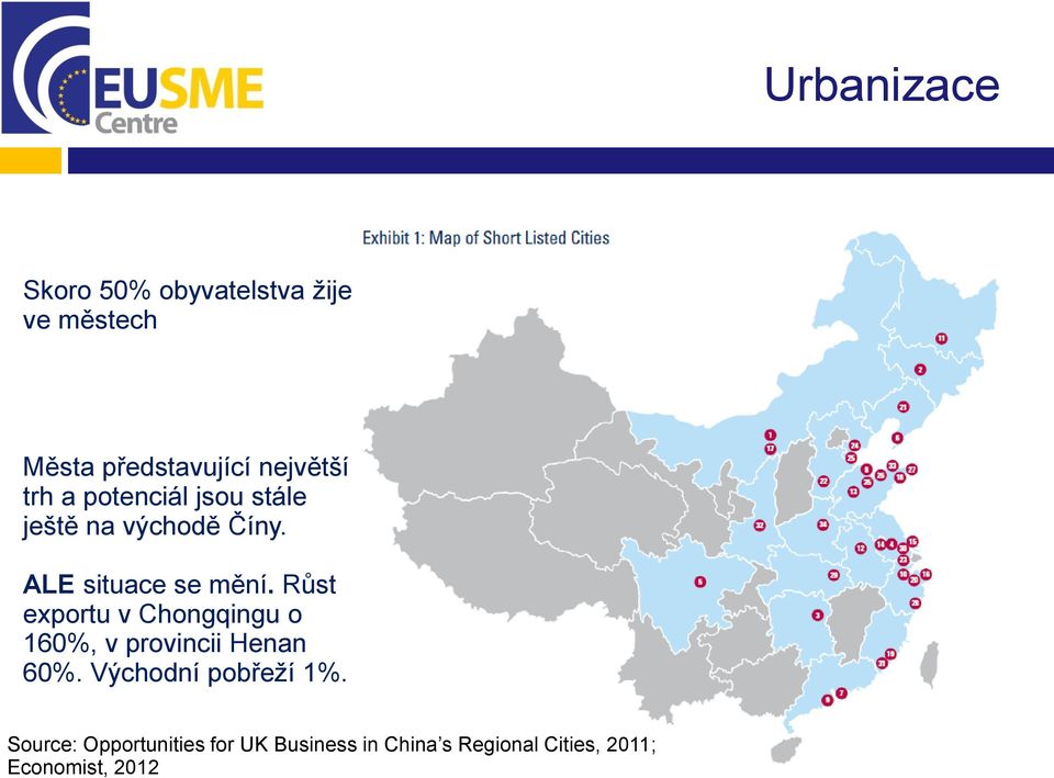 Růst exportu v Chongqingu o 160%, v provincii Henan 60%. Východní pobřeží 1%.