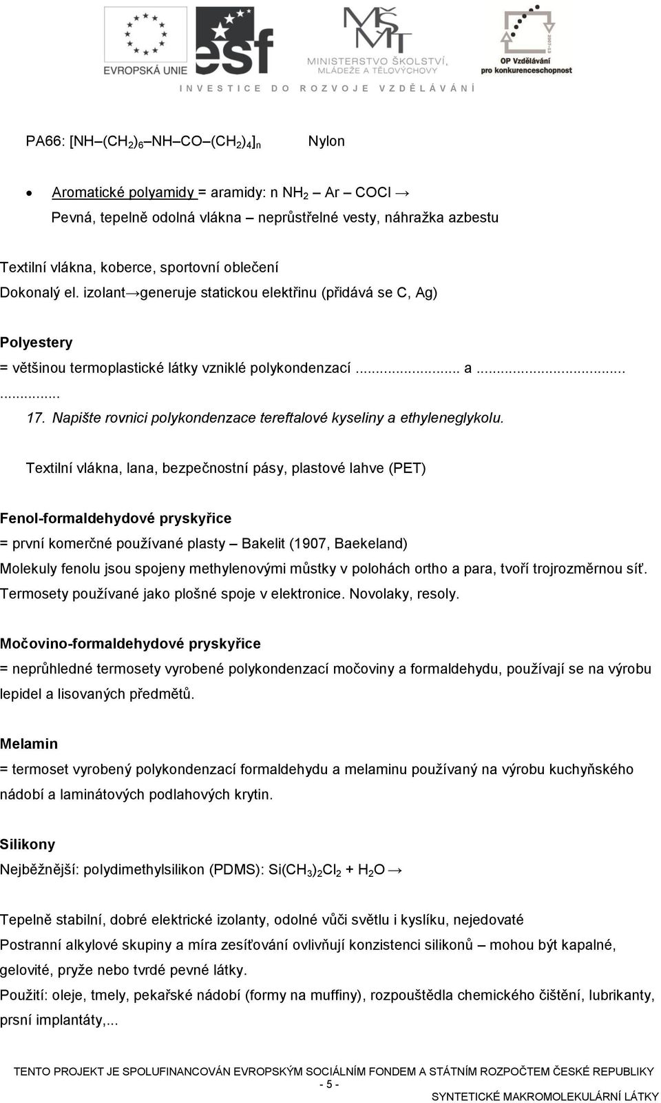 Napište rovnici polykondenzace tereftalové kyseliny a ethyleneglykolu.