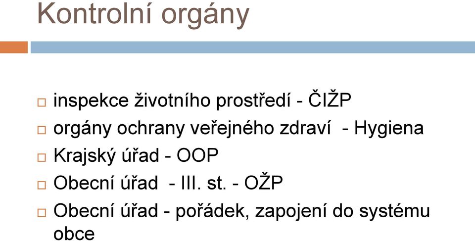 Krajský úřad - OOP Obecní úřad - III. st.