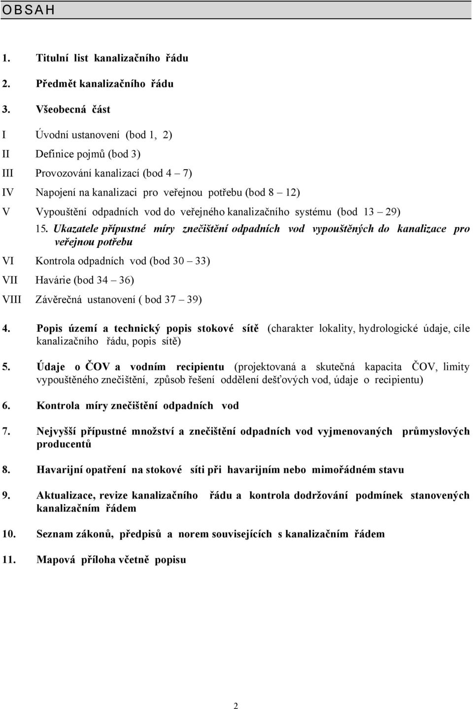 veřejného kanalizačního systému 0bod 13 2*1 1-.