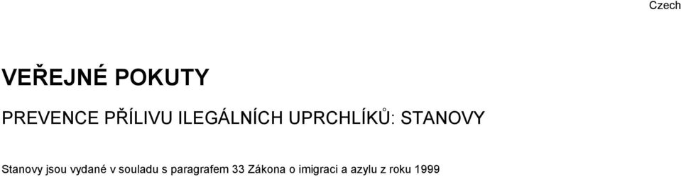 jsou vydané v souladu s paragrafem 33