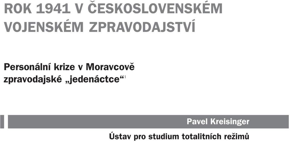 Moravcově zpravodajské jedenáctce 1