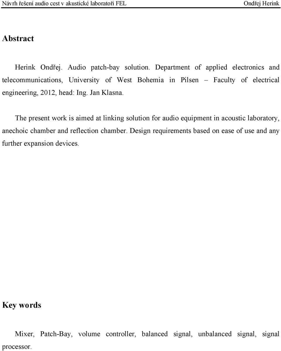 engineering, 2012, head: Ing. Jan Klasna.