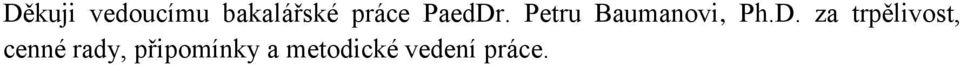 Petru Baumanovi, Ph.D.