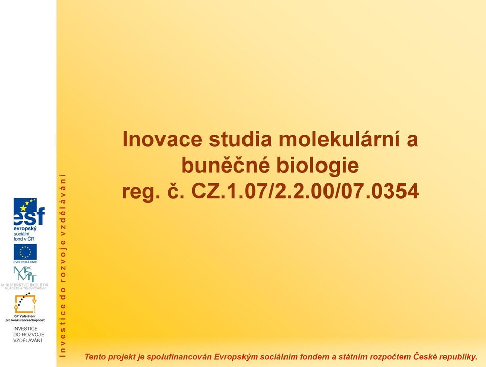 buněčné biologie