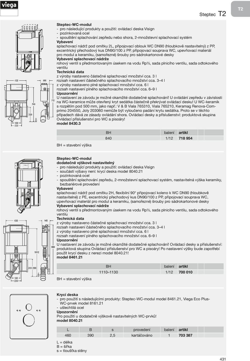 ventil s předmntvaným úsekem na vdu Rp½, sada plnicíh ventilu, sada dtkvéh ventilu echnická data z výrby nastaven částečné splachvací mnžství cca.