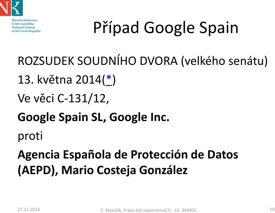 proti Agencia Española de Protección de Datos (AEPD), Mario