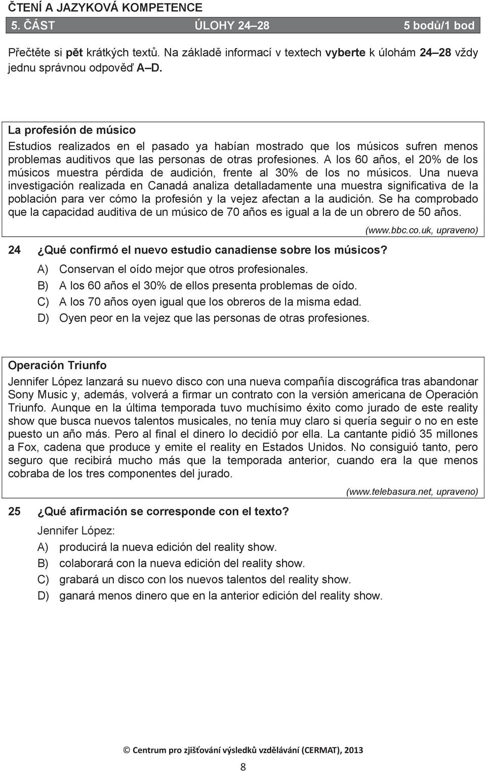 A los 60 años, el 20% de los músicos muestra pérdida de audición, frente al 30% de los no músicos.