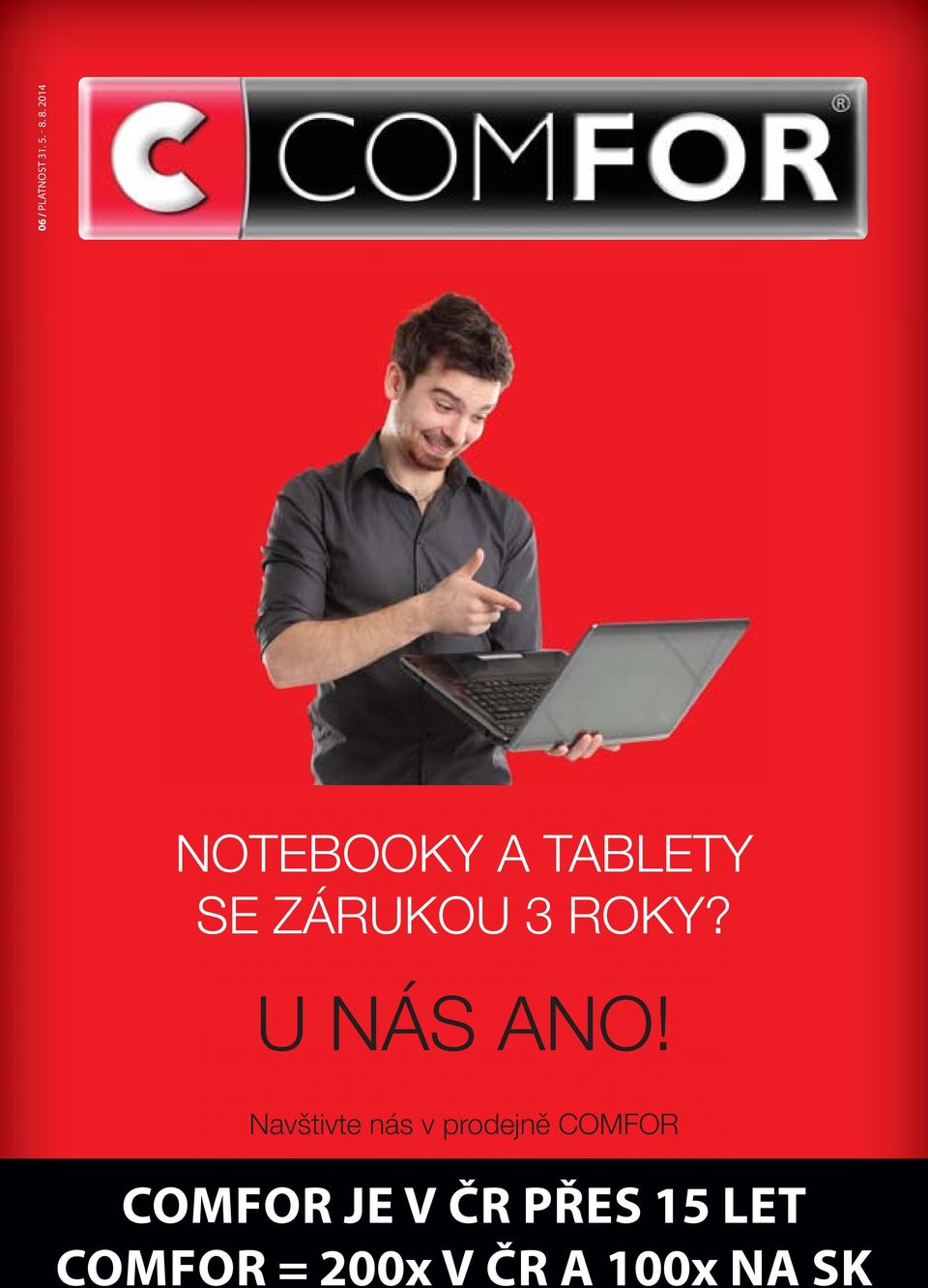 ROKY? U NÁS ANO!