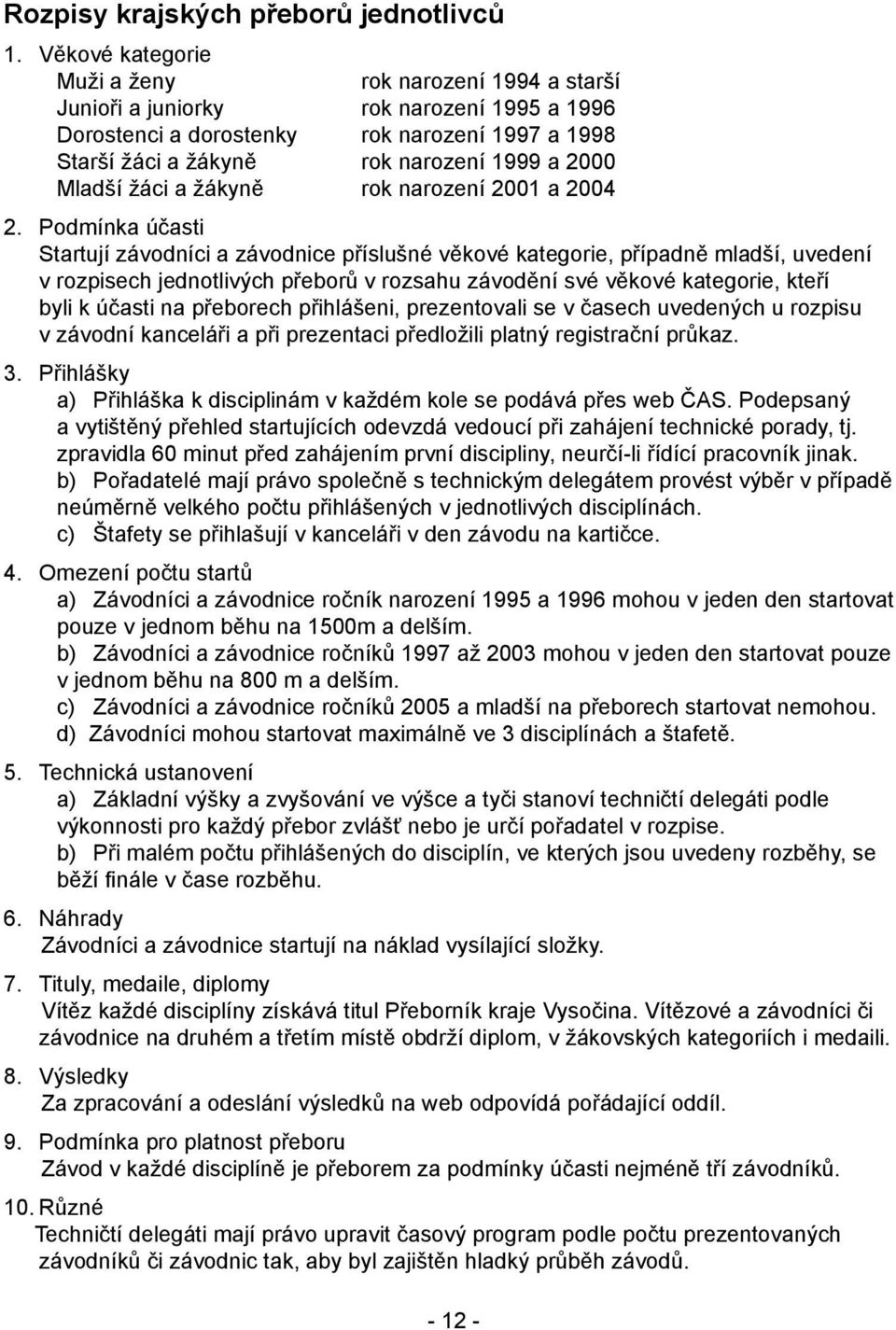 Mladší žáci a žákyně rok narození 2001 a 2004 2.