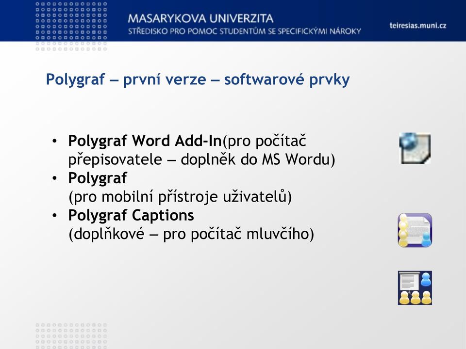 MS Wordu) Polygraf (pro mobilní přístroje