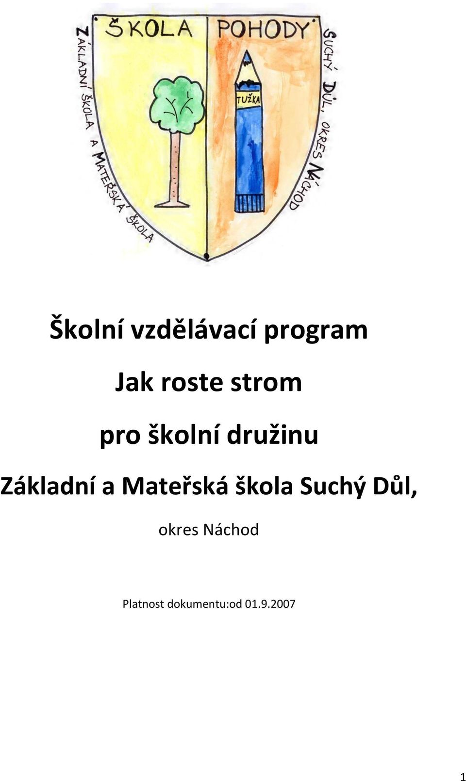 Mateřská škola Suchý Důl, okres