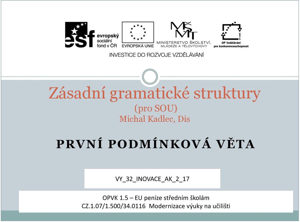 VY_32_INOVACE_AK_2_17 OPVK 1.