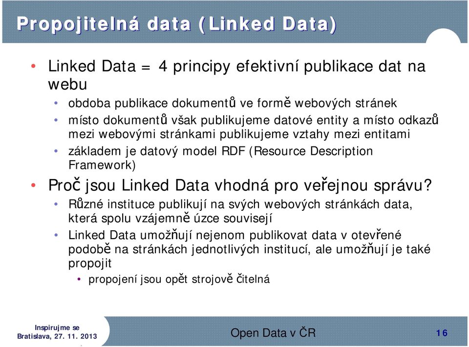 Proč jsou Linked Data vhodná pro veřejnou správu?