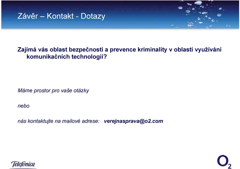 komunikačních technologií?