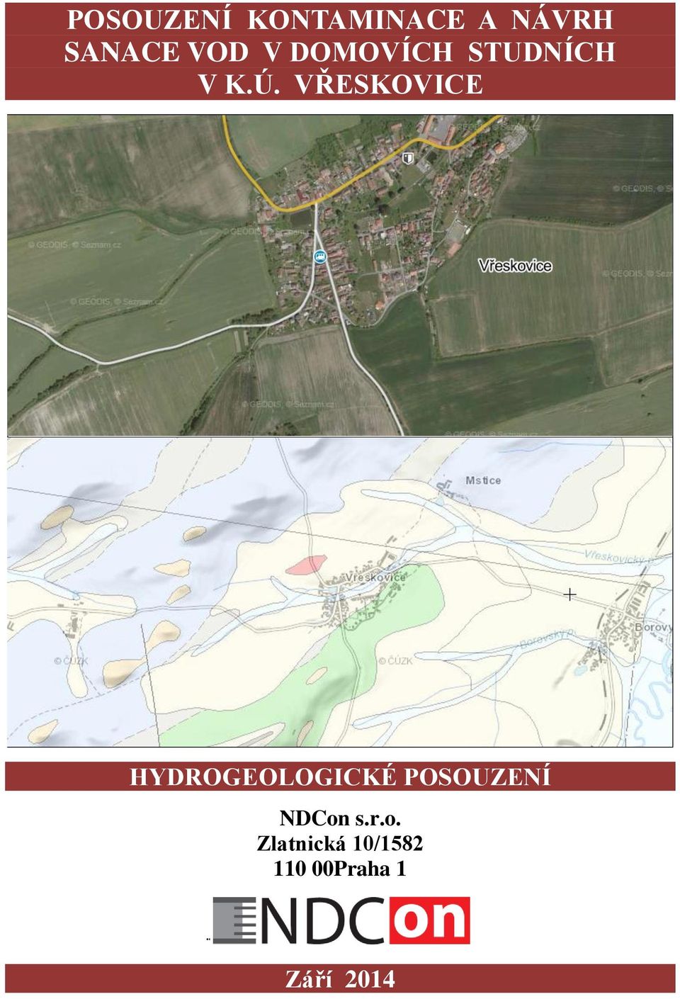 VŘESKOVICE HYDROGEOLOGICKÉ POSOUZENÍ