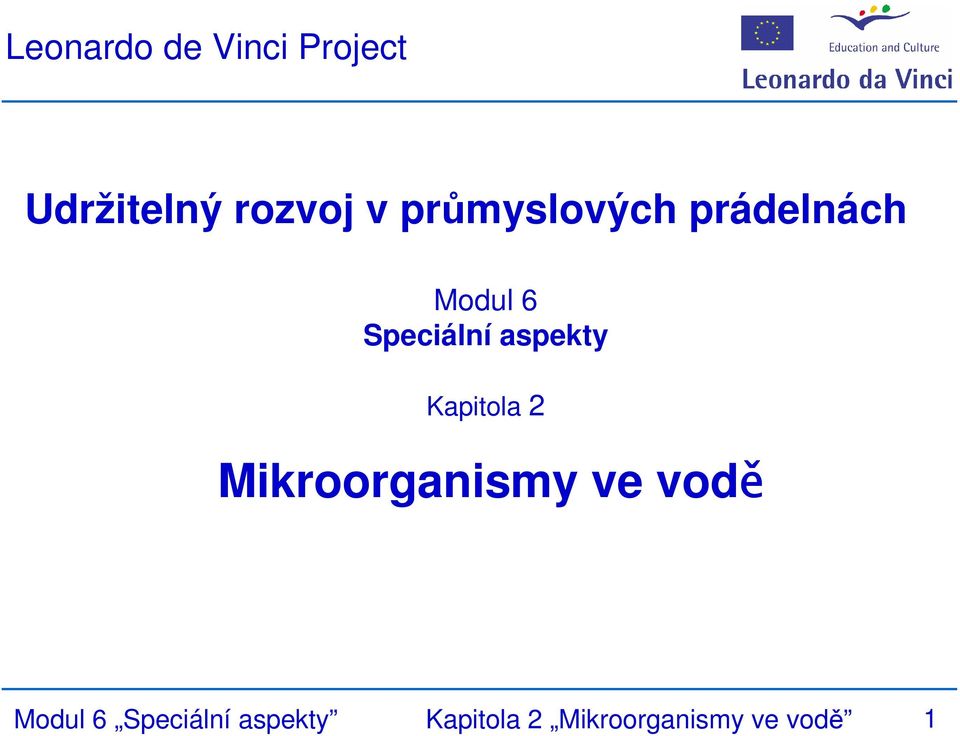 aspekty Kapitola 2 Mikroorganismy ve vodě Modul