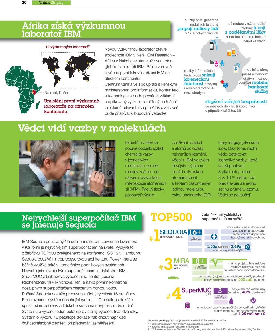 Půjde zároveň o vůbec první takové zařízení IBM na africkém kontinentu.