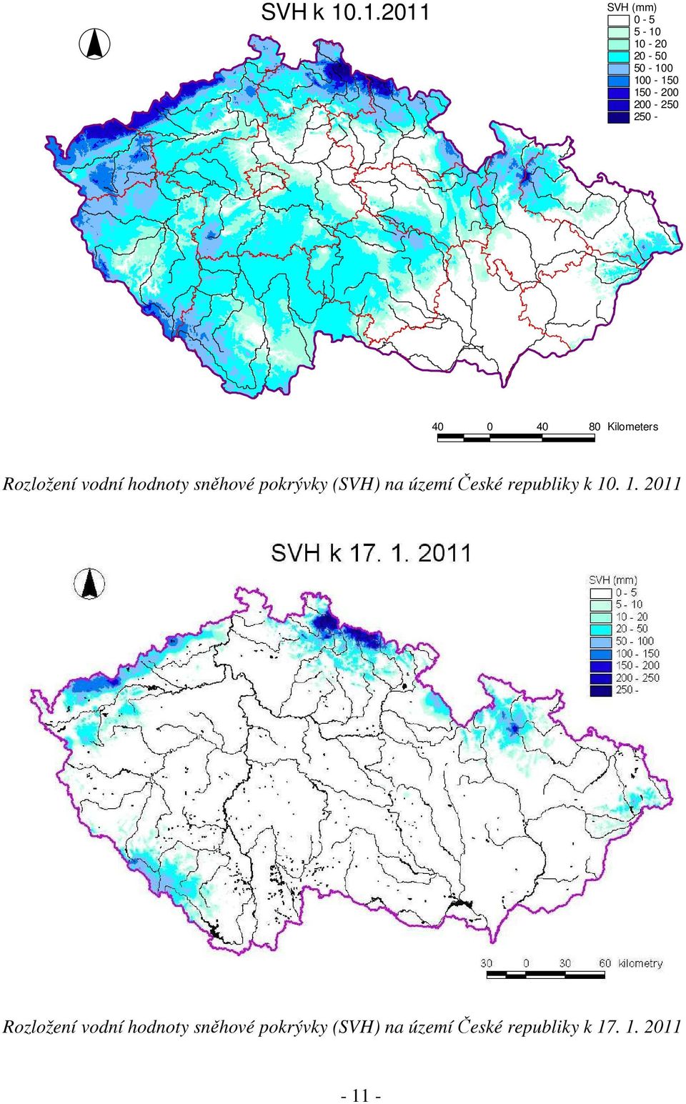 250-40 0 40 80 Kilometers Rozložení vodní hodnoty sněhové pokrývky