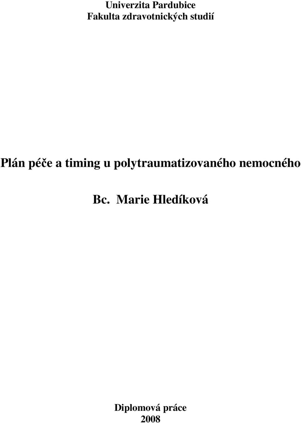 timing u polytraumatizovaného