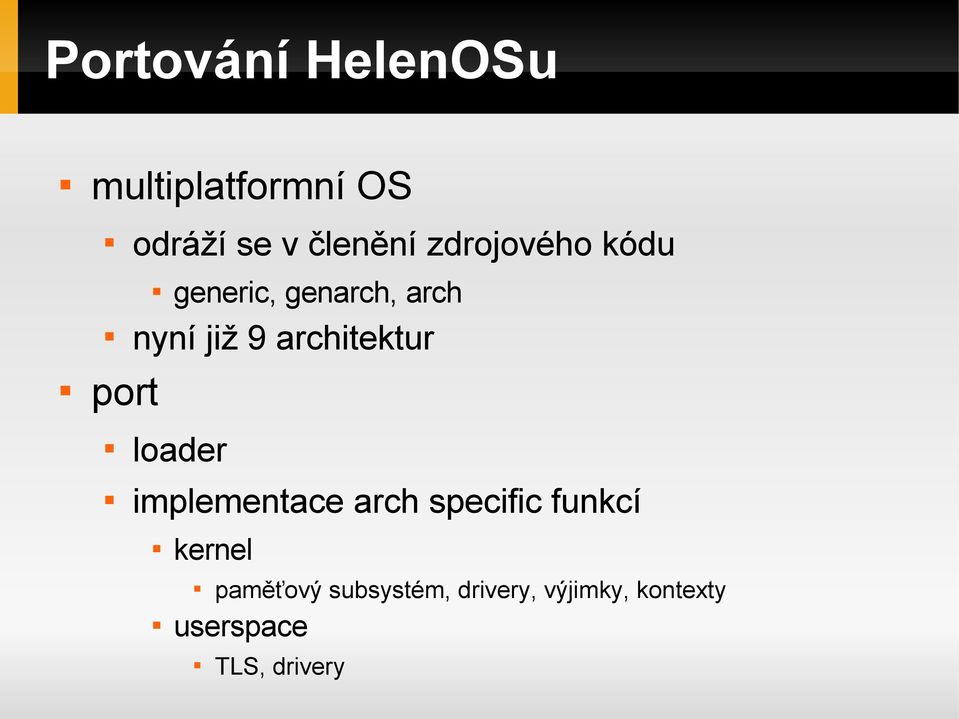 architektur port loader implementace arch specific funkcí