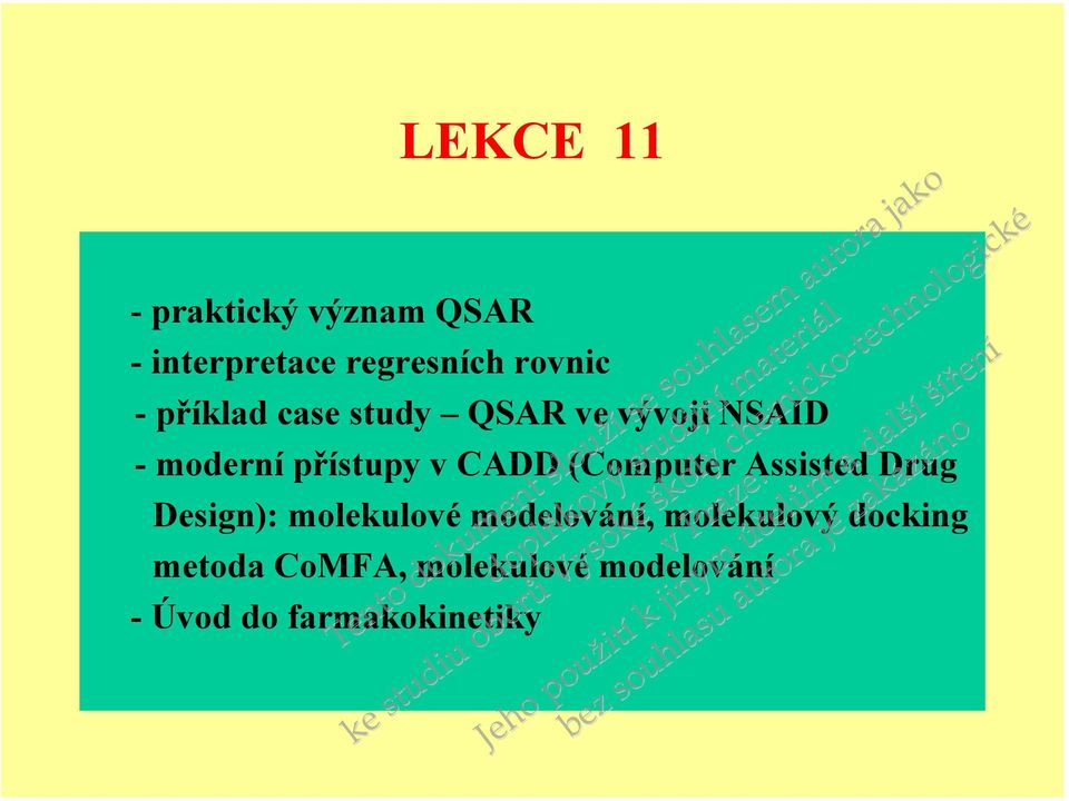-příklad case study QSAR ve vývoji NSAID - moderní přístupy v CADD (Computer Assisted Drug