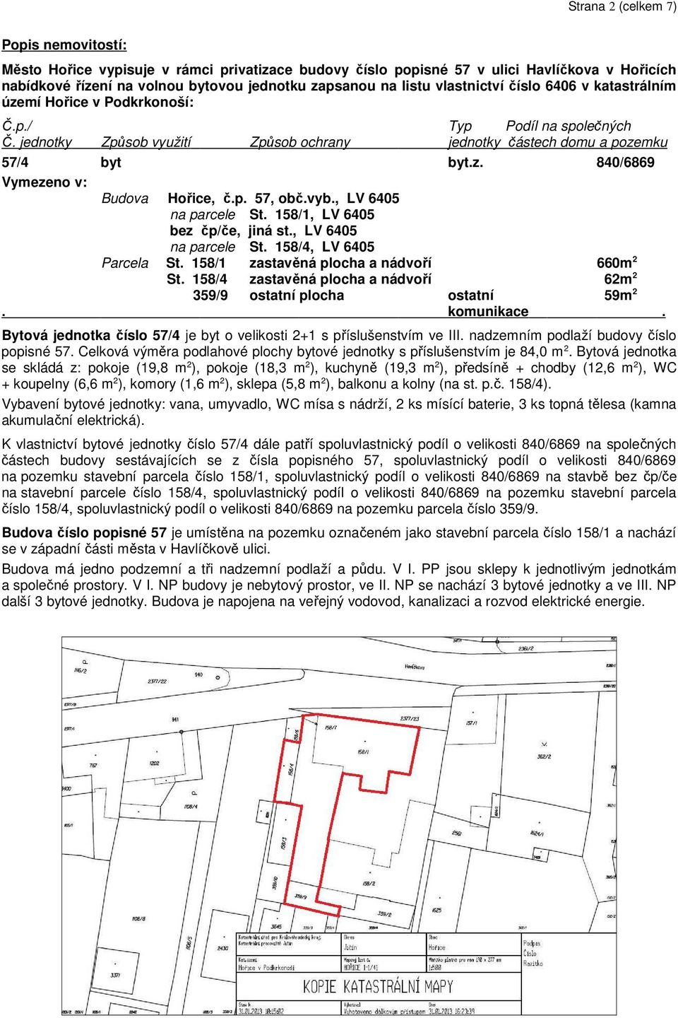 p. 57, obč.vyb., LV 6405 na parcele St. 158/1, LV 6405 bez čp/če, jiná st., LV 6405 na parcele St. 158/4, LV 6405 Parcela St. 158/1 zastavěná plocha a nádvoří 660m 2 St.