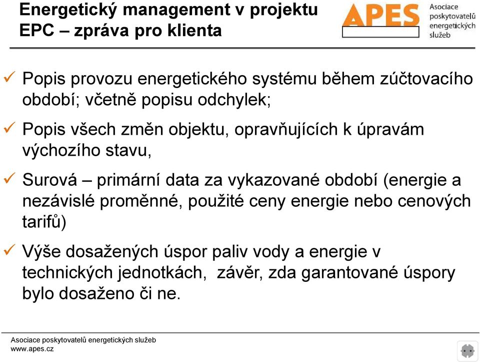 Surová primární data za vykazované období (energie a nezávislé proměnné, použité ceny energie nebo cenových