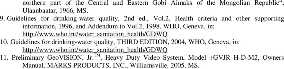 2, 1998, WHO, Geneva, in: http://www.who.int/water_sanitation_health/gdwq 10.