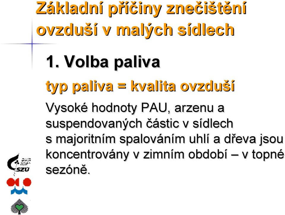 arzenu a suspendovaných částic v sídlech s majoritním