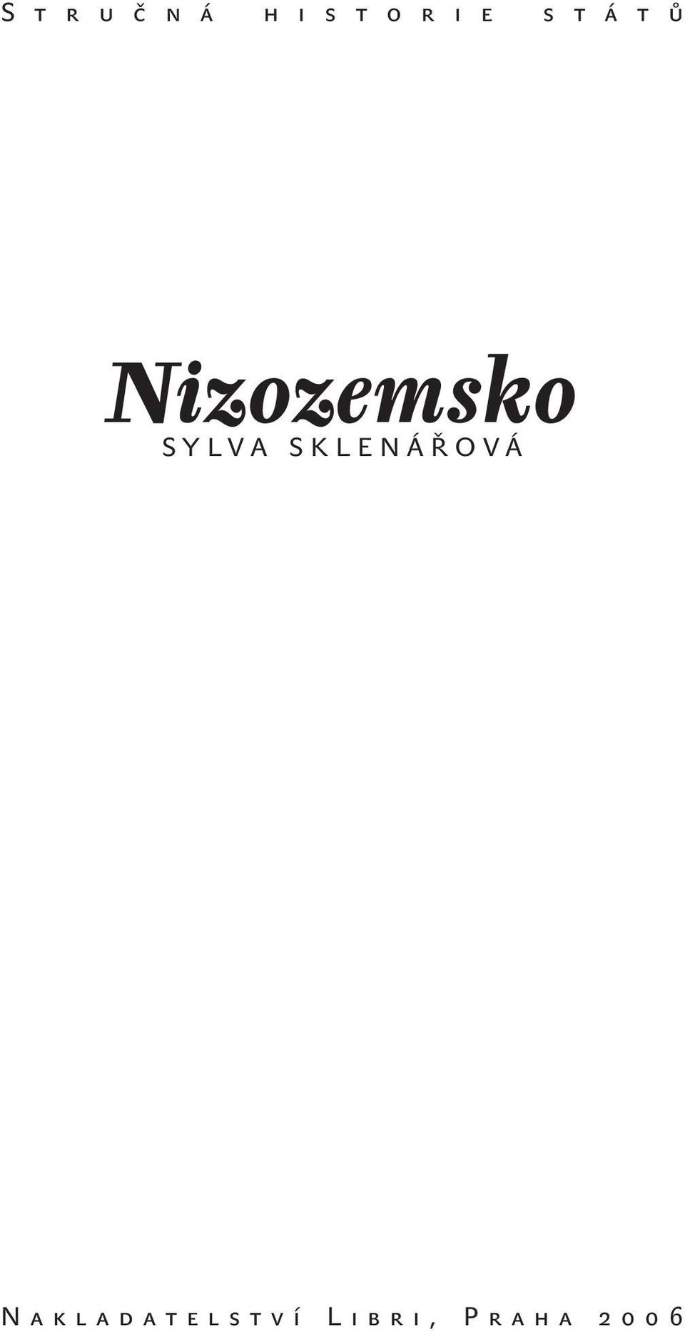 Nizozemsko SYLVA