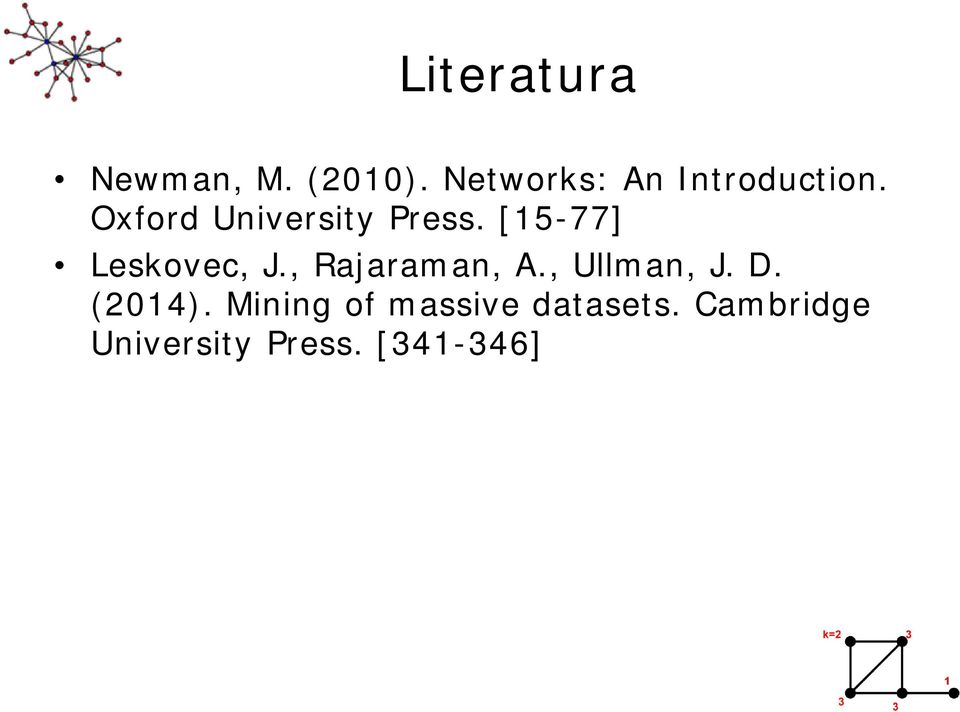 [15-77] Leskovec, J., Rajaraman, A., Ullman, J. D.