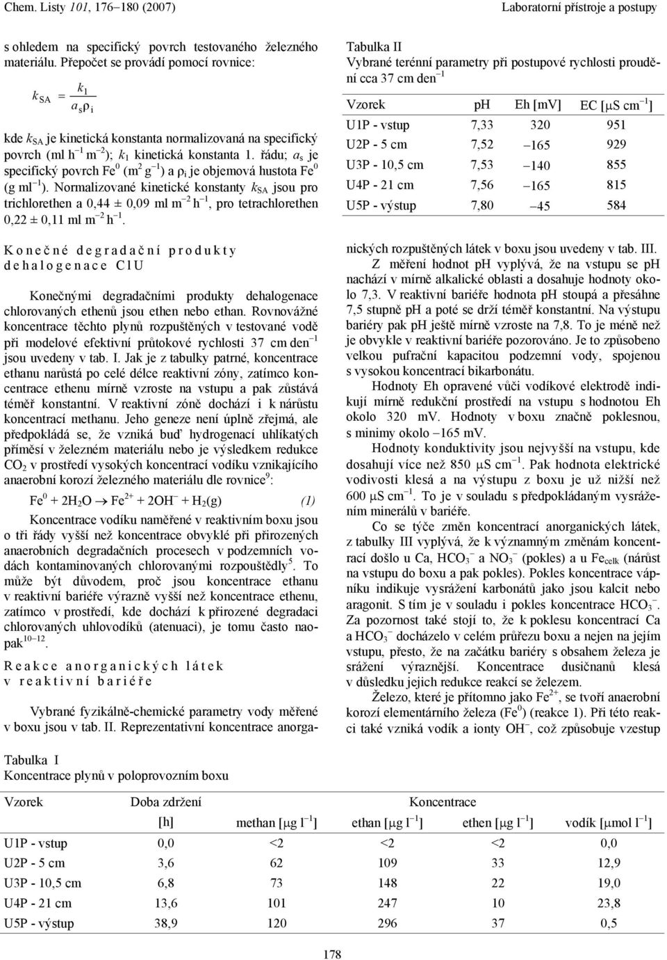 řádu; a s je specifický povrch Fe 0 (m 2 g 1 ) a ρ i je objemová hustota Fe 0 (g ml 1 ).