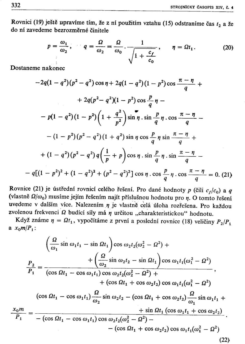 .sin...f'7'cos 1t - '7 _ p2 q q _ (1 - p2) (p2 _ q2) (1 + q2) sin '1 cos 1:. '7 sin 1t - '1 + q q + (1 - q2)(p2 _ q2) q(~ + p) cos '7. sin 1:. '7. sin n - '7 _ P q q _ q[(1 - p2)2 + (1 _ q2)2 + (p2 _ q2)2j cos '7.