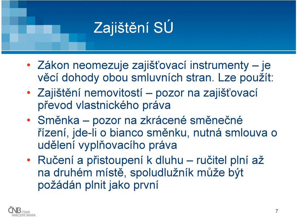 zkrácené směnečné řízení, jde-li o bianco směnku, nutná smlouva o udělení vyplňovacího práva