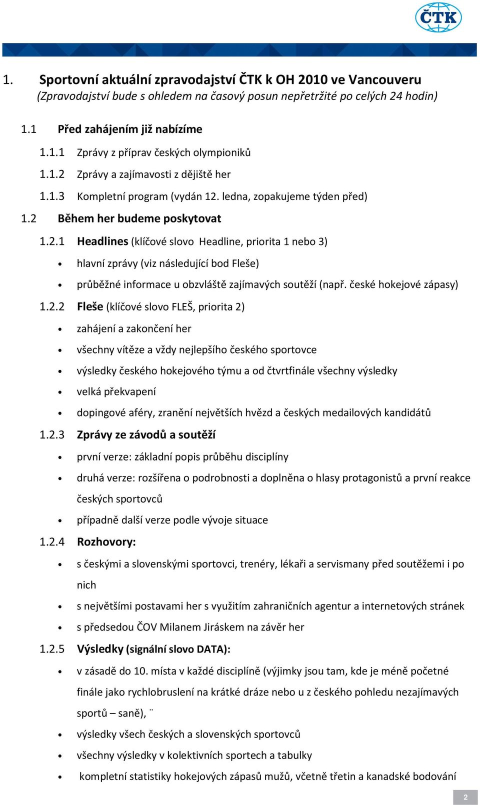 české hokejové zápasy) 1.2.