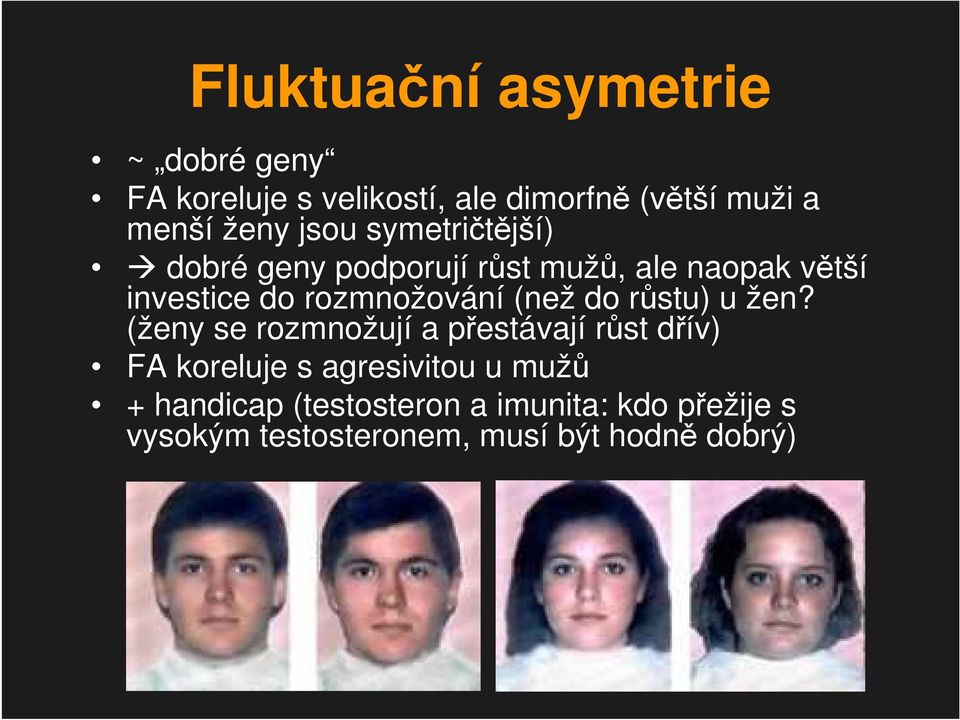 rozmnožování (než do růstu) u žen?