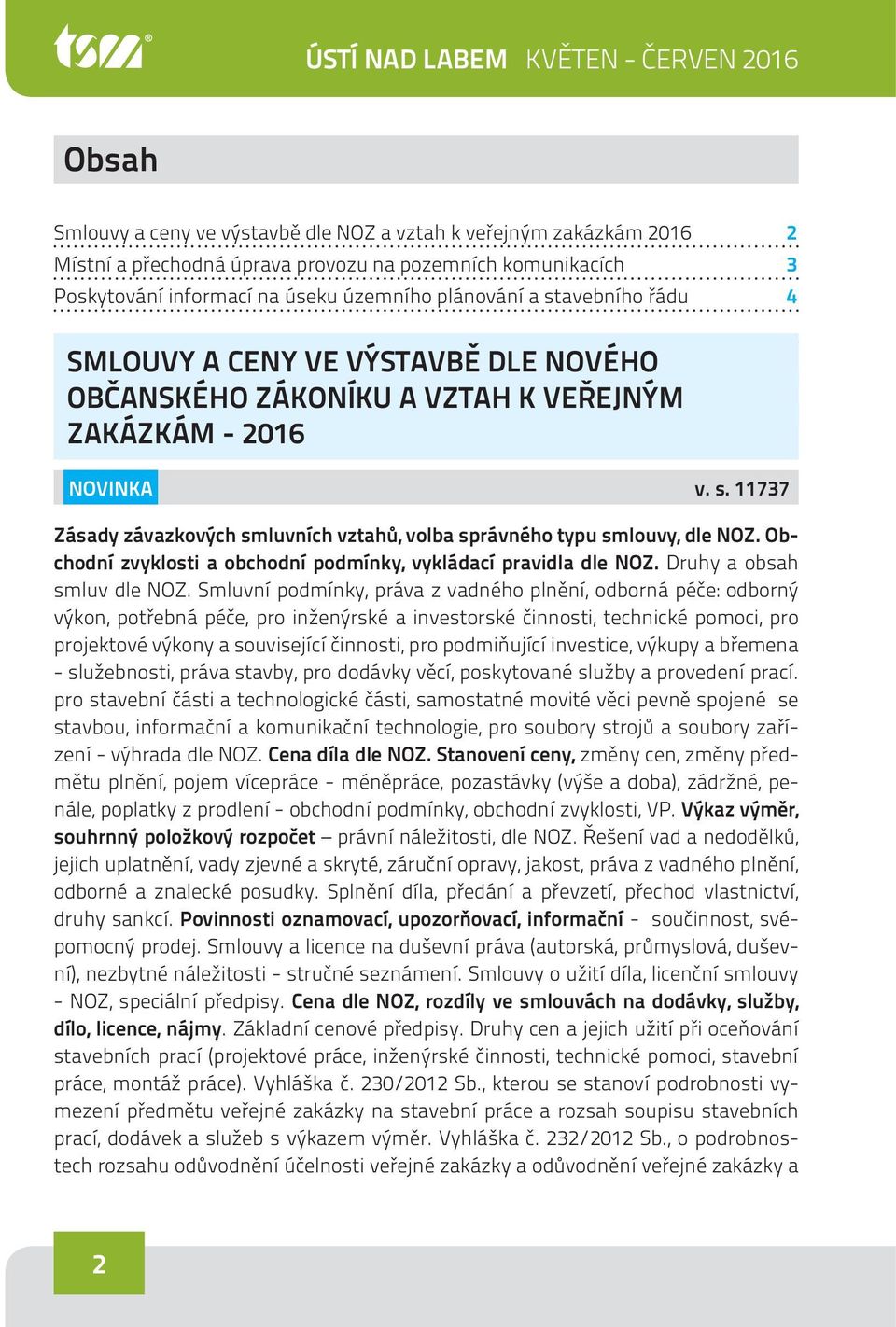 Obchodní zvyklosti a obchodní podmínky, vykládací pravidla dle NOZ. Druhy a obsah smluv dle NOZ.