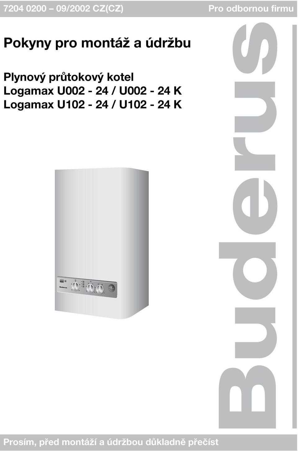 Logamax U002-24 / U002-24 K Logamax U102-24 /