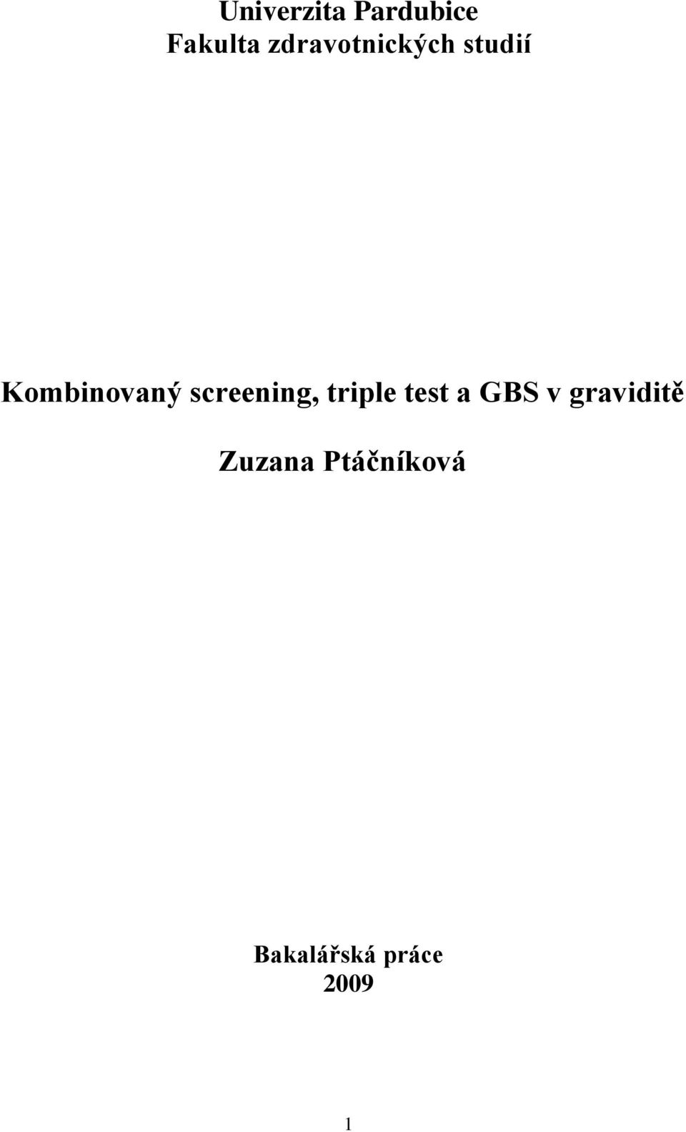 screening, triple test a GBS v