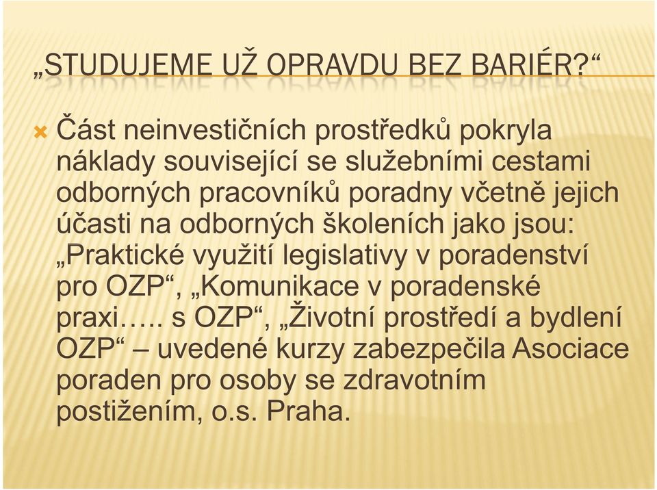 legislativy v poradenství pro OZP, Komunikace v poradenské praxi.