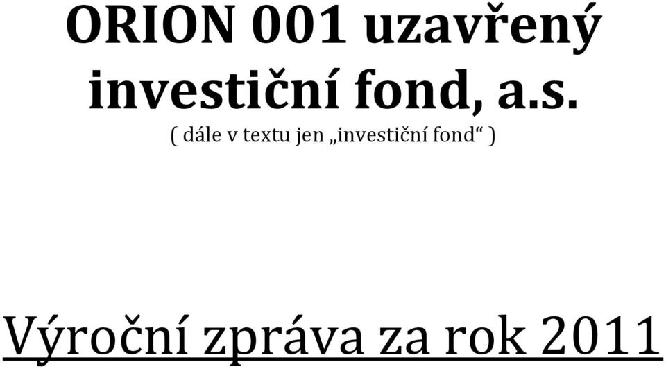 iční fond, a.s.