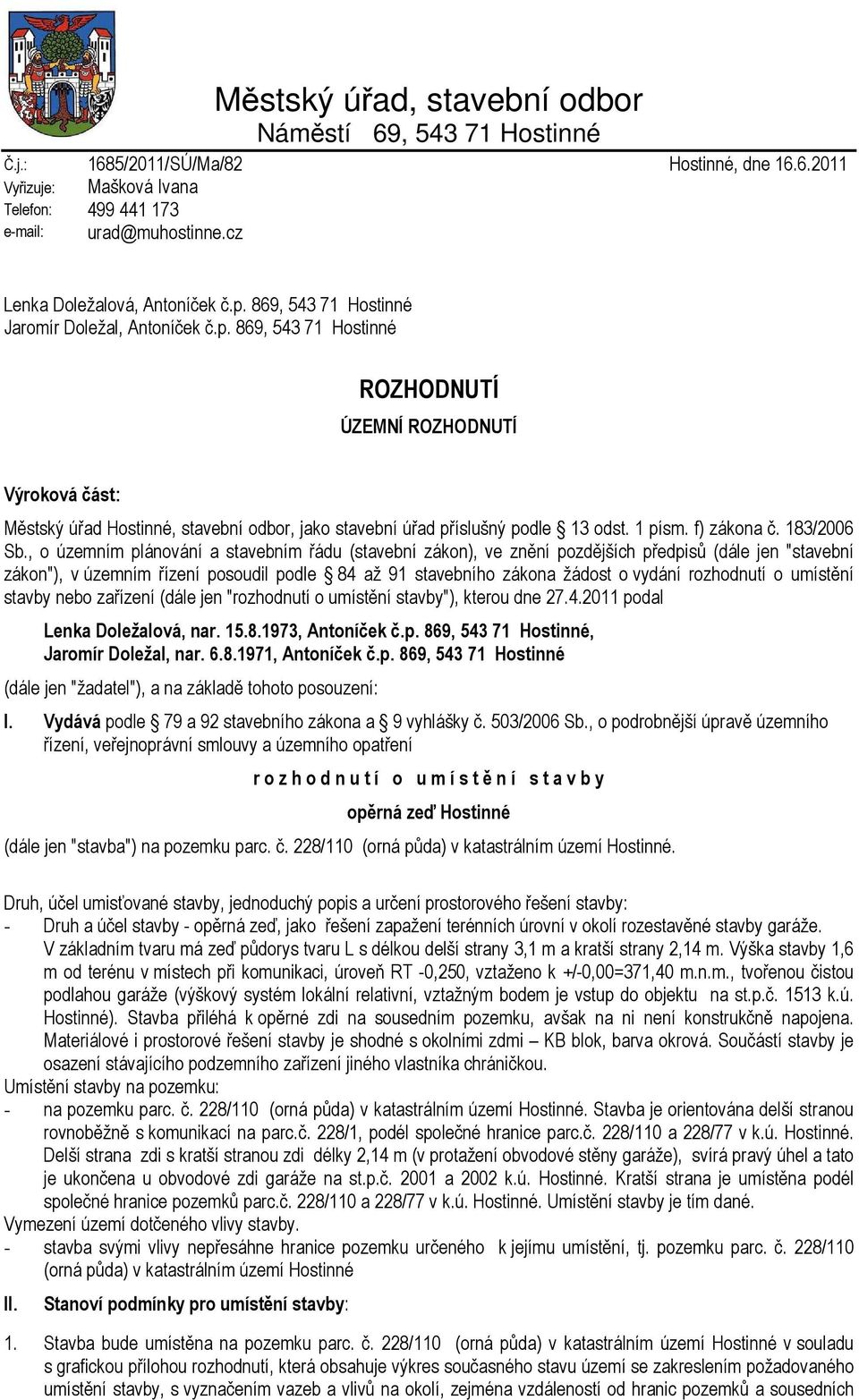 1 písm. f) zákona č. 183/2006 Sb.