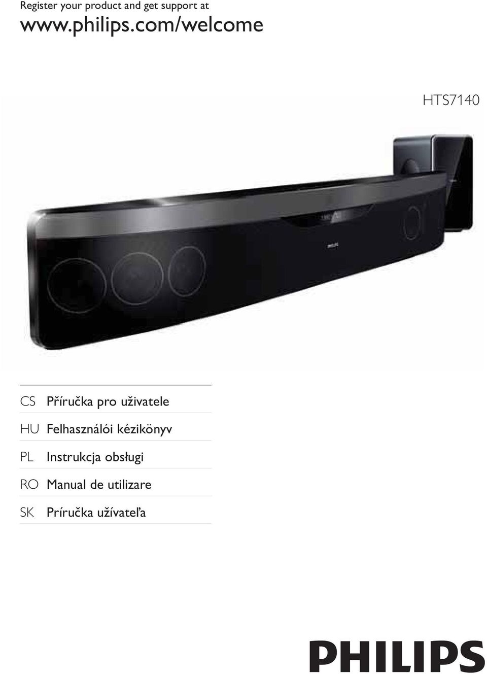 com/welcome HTS7140 P íru ka pro uživatele HU