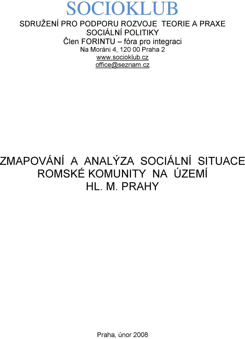 Praha 2 www.socioklub.cz office@seznam.