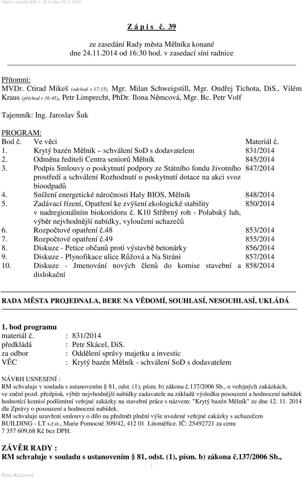 Odměna řediteli Centra seniorů Mělník 845/2014 3.