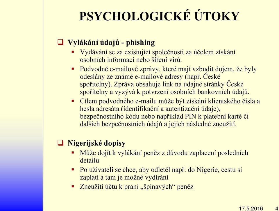 Zpráva obsahuje link na údajné stránky České spořitelny a vyzývá k potvrzení osobních bankovních údajů.